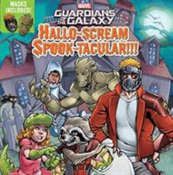 Paperback Guardians of the Galaxy Hallo-Scream Spook-Tacular!!! Book