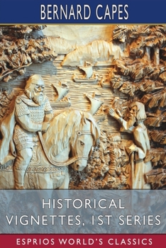 Paperback Historical Vignettes, 1st Series (Esprios Classics) Book