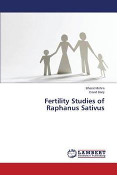 Paperback Fertility Studies of Raphanus Sativus Book