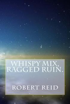Paperback whispy mix, ragged ruin. Book