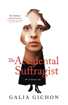 Paperback The Accidental Suffragist Book