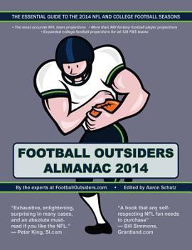 Paperback Football Outsiders Almanac 2014: The Essential Guide to the 2014 NFL and College Football Seasons Book