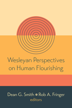 Paperback Wesleyan Perspectives on Human Flourishing Book