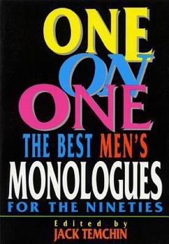 Paperback One on One: Best Monologues for the Nineties (Men) Book
