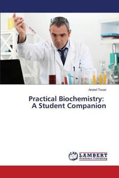 Paperback Practical Biochemistry: A Student Companion Book