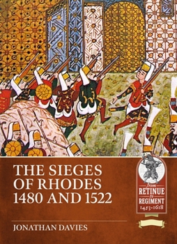 Paperback The Sieges of Rhodes 1480 and 1522 Book