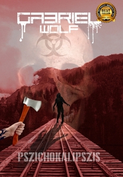 Pszichokalipszis - Book  of the Psychopath Apocalypse