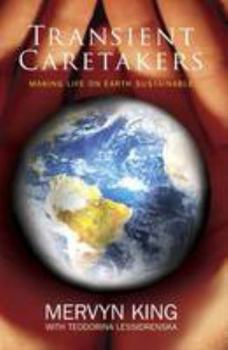 Paperback Transient Caretakers: Making Life on Earth Sustainable Book