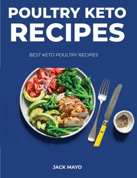 Paperback Poultry Keto Recipes: Best Poultry Keto Recipes Book