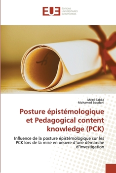 Paperback Posture épistémologique et Pedagogical content knowledge (PCK) [French] Book