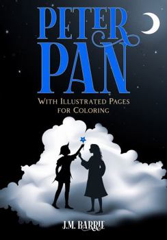 Paperback Peter Pan: With Illustrated Pages for Coloring Book