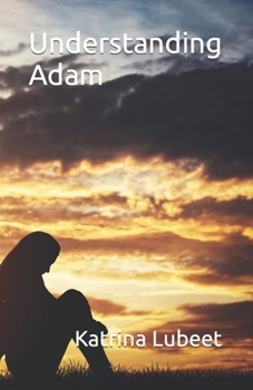 Paperback Understanding Adam: A short story about sex. Book