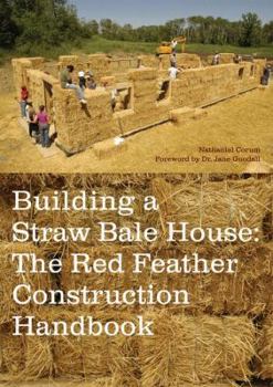 Paperback Building a Straw Bale House: The Red Feather Construction Handbook Book