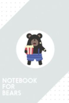 Notebook for Bears: Dotted Journal with Popcorn Cinema Grizzly Design - Cool Gift for a friend or family who loves watch presents! | 6x9" | 180 White ... Brainstorming, Journaling or as a Diary