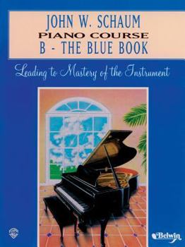 Paperback John W. Schaum Piano Course: B -- The Blue Book
