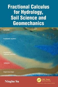 Paperback Fractional Calculus for Hydrology, Soil Science and Geomechanics: An Introduction to Applications Book
