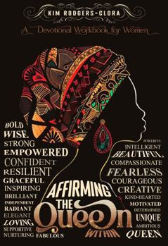Affirming the Queen Within: A Devotional Workbook for Women