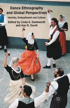 Paperback Dance Ethnography and Global Perspectives: Identity, Embodiment and Culture Book