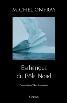 Paperback Esthétique du Pôle Nord [French] Book