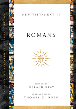 Romans - Book #6 of the Ancient Christian Commentary on Scripture