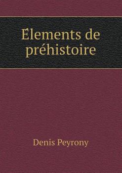 Paperback E Lements de Pre Histoire Book
