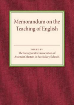 Paperback Memorandum on the Teaching of English Book