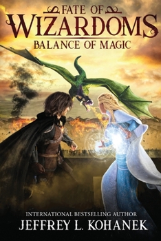 Balance of Magic - Book #2 of the Fate of Wizardoms