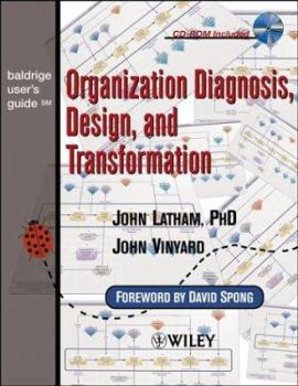 Paperback Baldrige User's Guide: Organization Diagnosis, Design, and Transformation Book