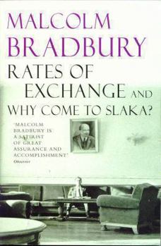 Paperback Rates of Exchange and Why Come to Slaka? Book