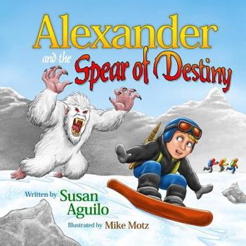 Paperback Alexander and the Spear of Destiny Book