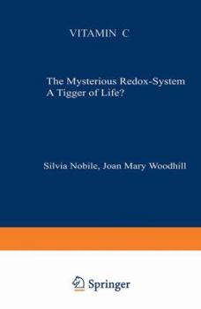 Hardcover Vitamin C: The Mysterious Redox-System A Trigger of Life? Book