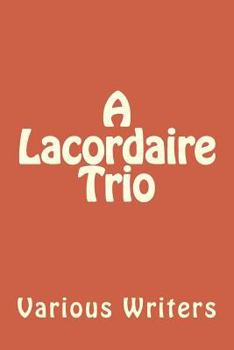 Paperback A Lacordaire Trio Book