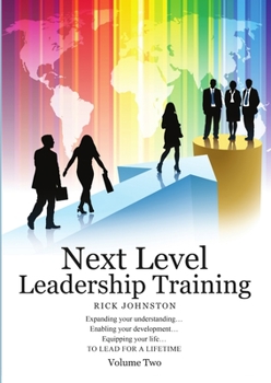 Paperback Next Level Leadership Training: Volume Two Book