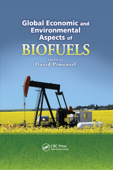 Paperback Global Economic and Environmental Aspects of Biofuels Book