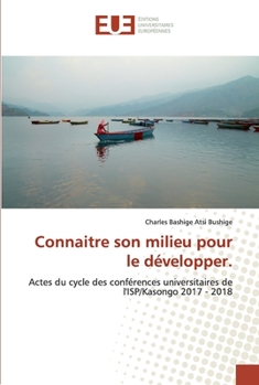 Paperback Connaitre son milieu pour le développer. [French] Book