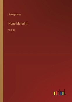 Paperback Hope Meredith: Vol. II Book