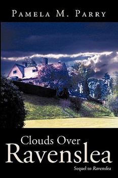 Paperback Clouds Over Ravenslea: Sequel to Ravenslea Book