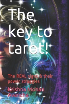 Paperback The key to tarot!: The REAL signs & their power struggles Book