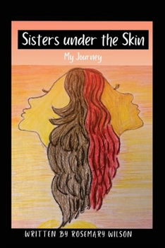 Paperback Sisters Under the Skin: Book One Volume 1 Book