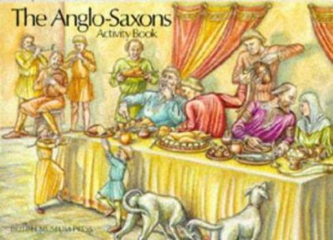 Paperback The Anglo-Saxons Activity Book