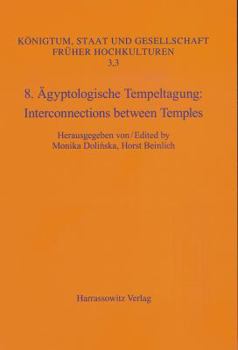 Paperback 8. Agyptologische Tempeltagung: Interconnections Between Temples [German] Book