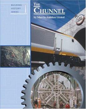 Hardcover The Chunnel (Building History) Book