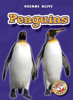 Paperback Penguins (Paperback)(Blastoff! Readers: Oceans Alive) Book