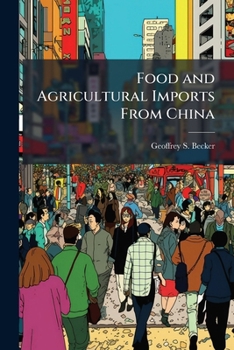 Paperback Food and Agricultural Imports From China Book