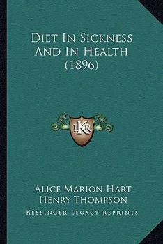 Paperback Diet In Sickness And In Health (1896) Book