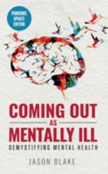 Paperback Coming Out As Mentally Ill Book