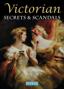 Paperback Victorian Secrets & Scandals Book