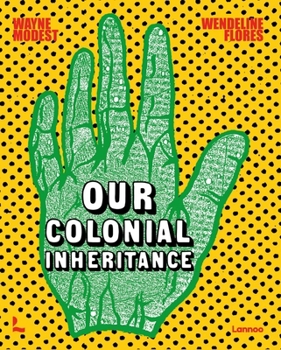 Hardcover Our Colonial Inheritance Book
