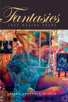 Paperback Fantasies -- Love-Making Poems Book