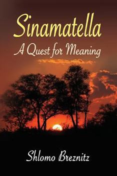 Paperback Sinamatella - A Quest for Meaning Book